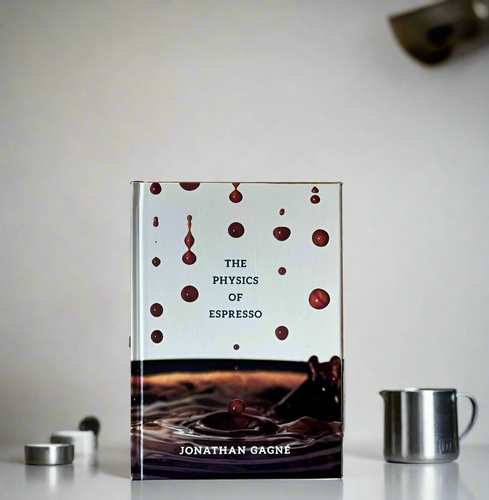 THE PHYSICS OF ESPRESSO - JONATHAN GAGNÉ