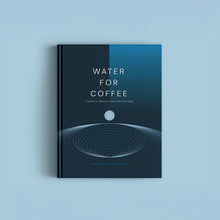 Water for Coffee by Maxwell Dashwood & Christopher H. Hendon (Hardcover)
